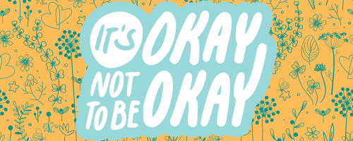 It's okay not to be okay